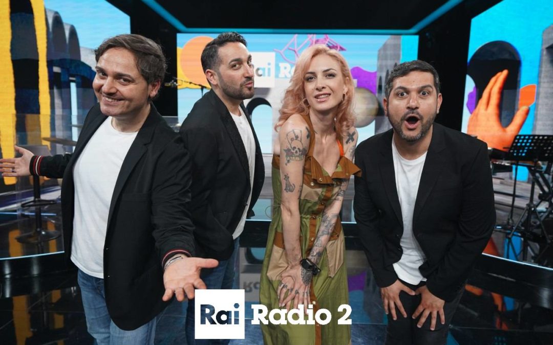 RAI RADIO2: “HAPPY FAMILY”, LO SHOW RADIO-TELEVISIVO CON I GEMELLI DI GUIDONIA ED EMA STOKHOLMA