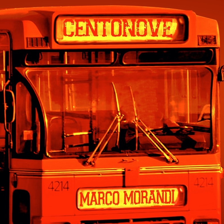 MARCO MORANDI pubblica il brano inedito “Centonove”, per il compleanno di RINO GAETANO. Fuori il 29/10 in radio e nelle piattaforme digitali