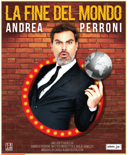 ANDREA PERRONI torna in teatro a Roma con il nuovo spettacolo “La fine del mondo” (1/7 Ostia Antica)