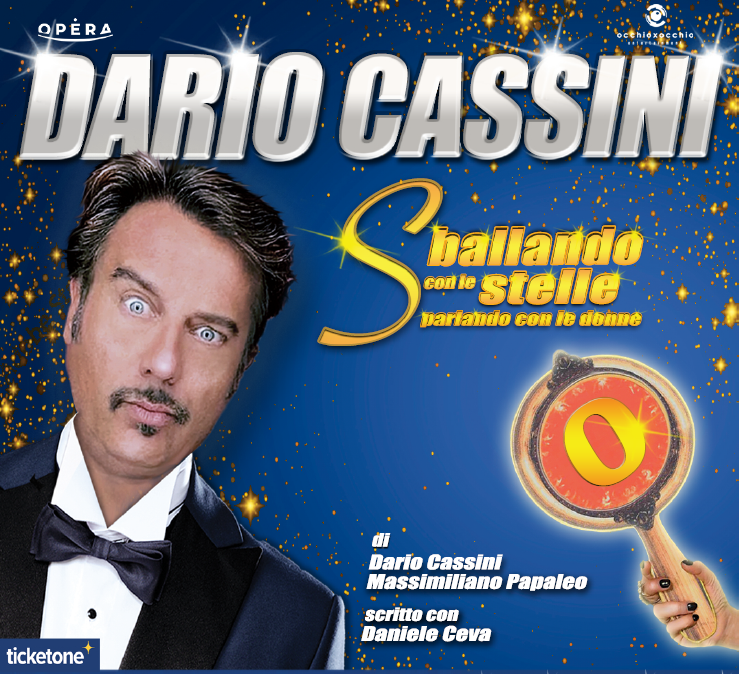 SBALLANDO CON LE STELLE: parte da Roma il 6/11 il tour del nuovo spettacolo di DARIO CASSINI (Teatro Brancaccio)