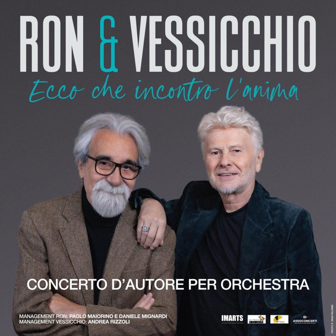 RON & VESSICCHIO: per la prima volta insieme dal vivo in un concerto d’autore per orchestra. Dal 27 marzo in tour nei teatri