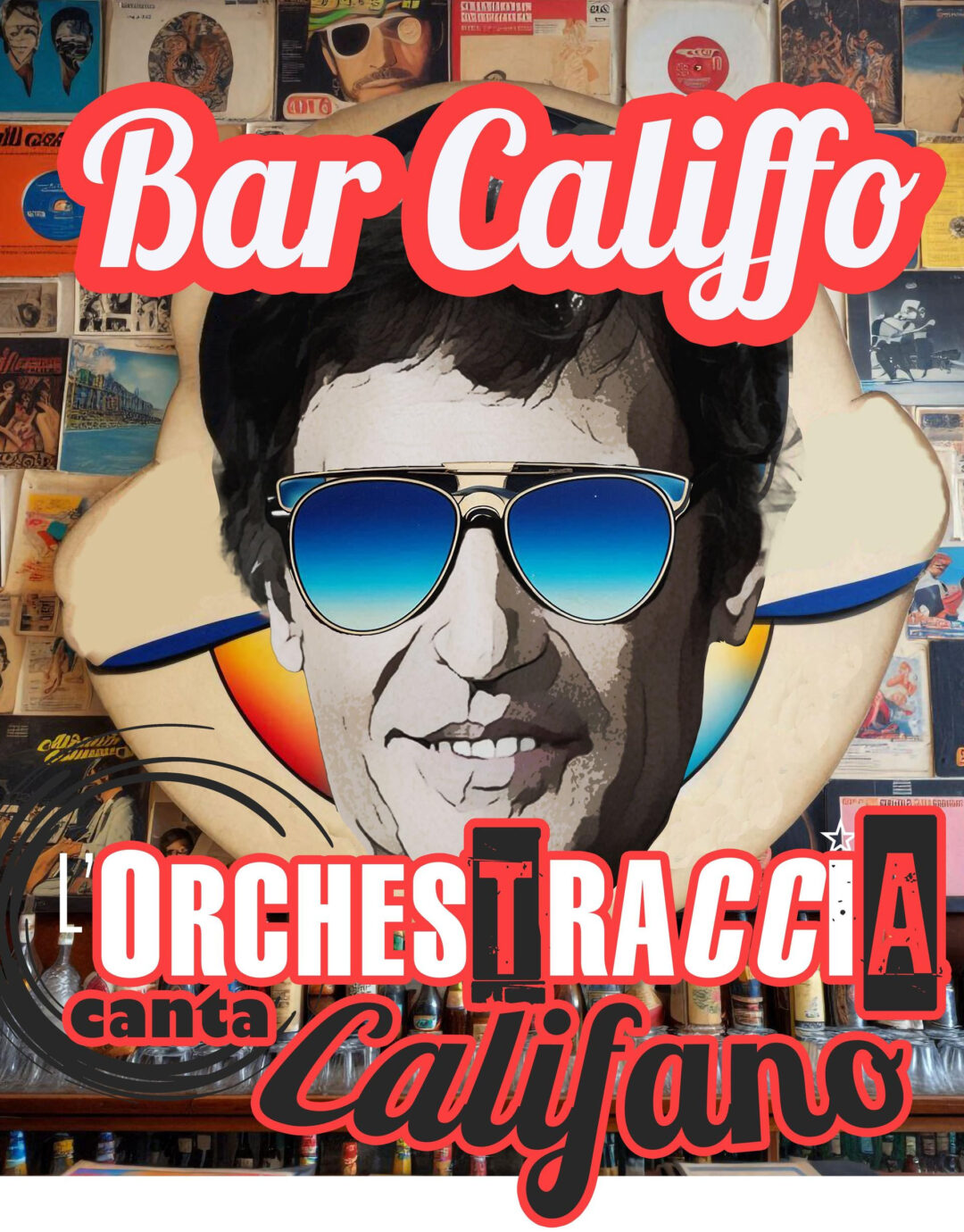L’Orchestraccia canta Califano: BAR CALIFFO. Debutta a Roma il tributo affettuoso, poetico e scanzonato al maestro Franco Califano