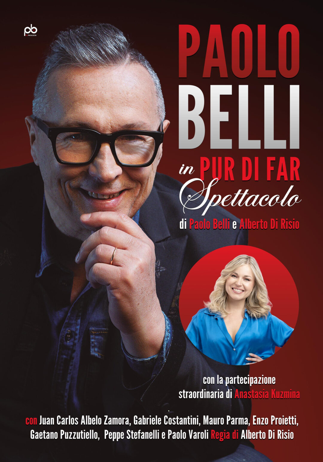 PUR DI FAR SPETTACOLO: dal 15 febbraio Paolo Belli torna a teatro tra racconti, musica e gag (con la partecipazione di Anastasia Kuzmina)