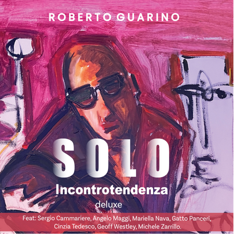ROBERTO GUARINO: esce il 27/03 il primo album del musicista-produttore, con grandi ospiti