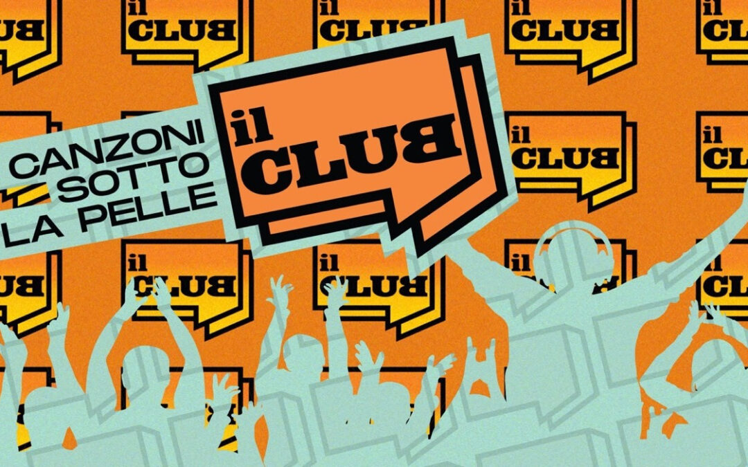IL CLUB - CANZONI SOTTO LA PELLE