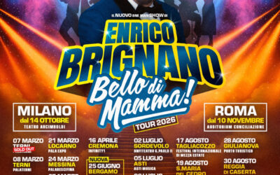 ENRICO BRIGNANO: il one man show ‘Bello di mamma!’ dal 25 giugno nelle più belle arene estive