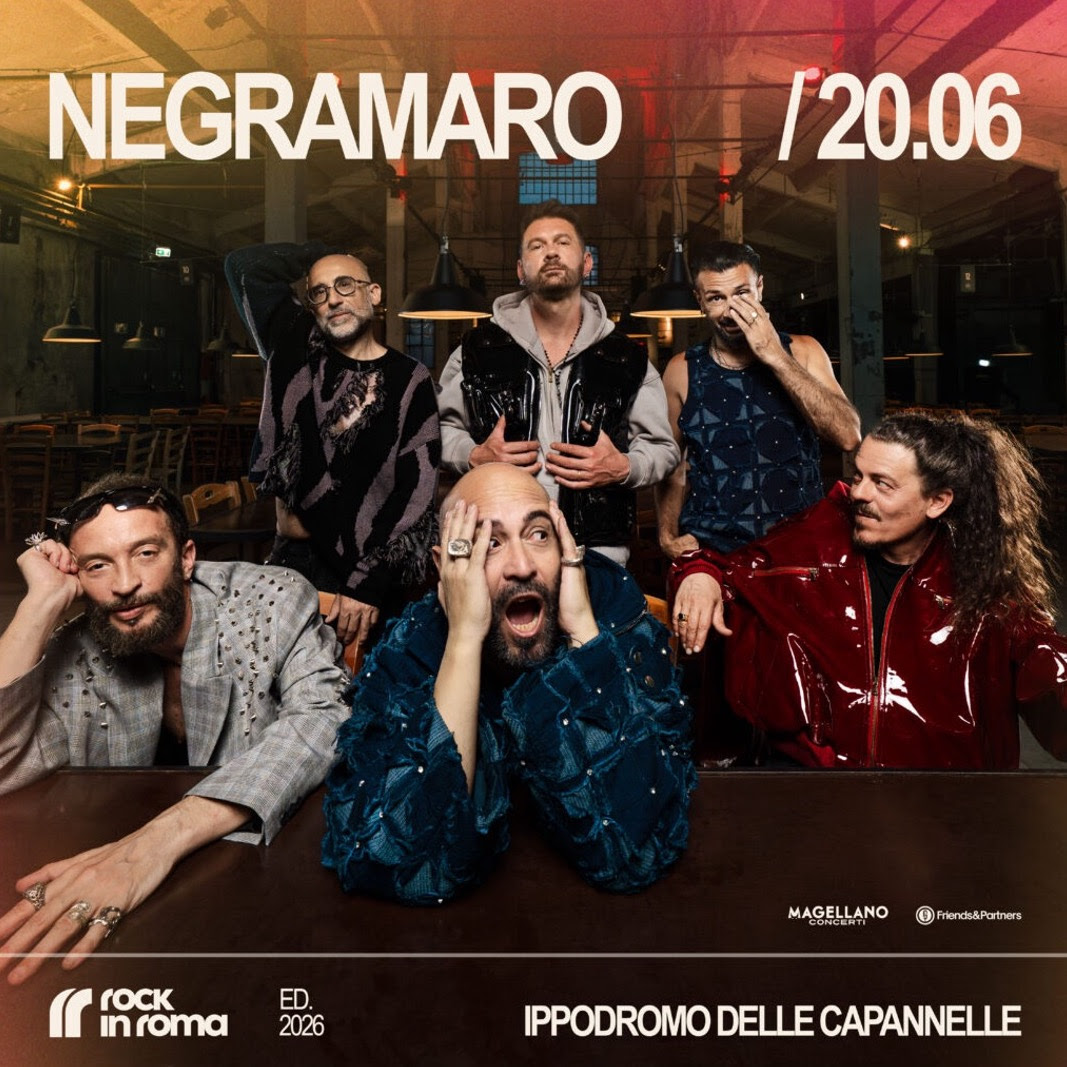 ROCK IN ROMA 2026: NEGRAMARO live il 20 giugno all’Ippodromo delle Capannelle