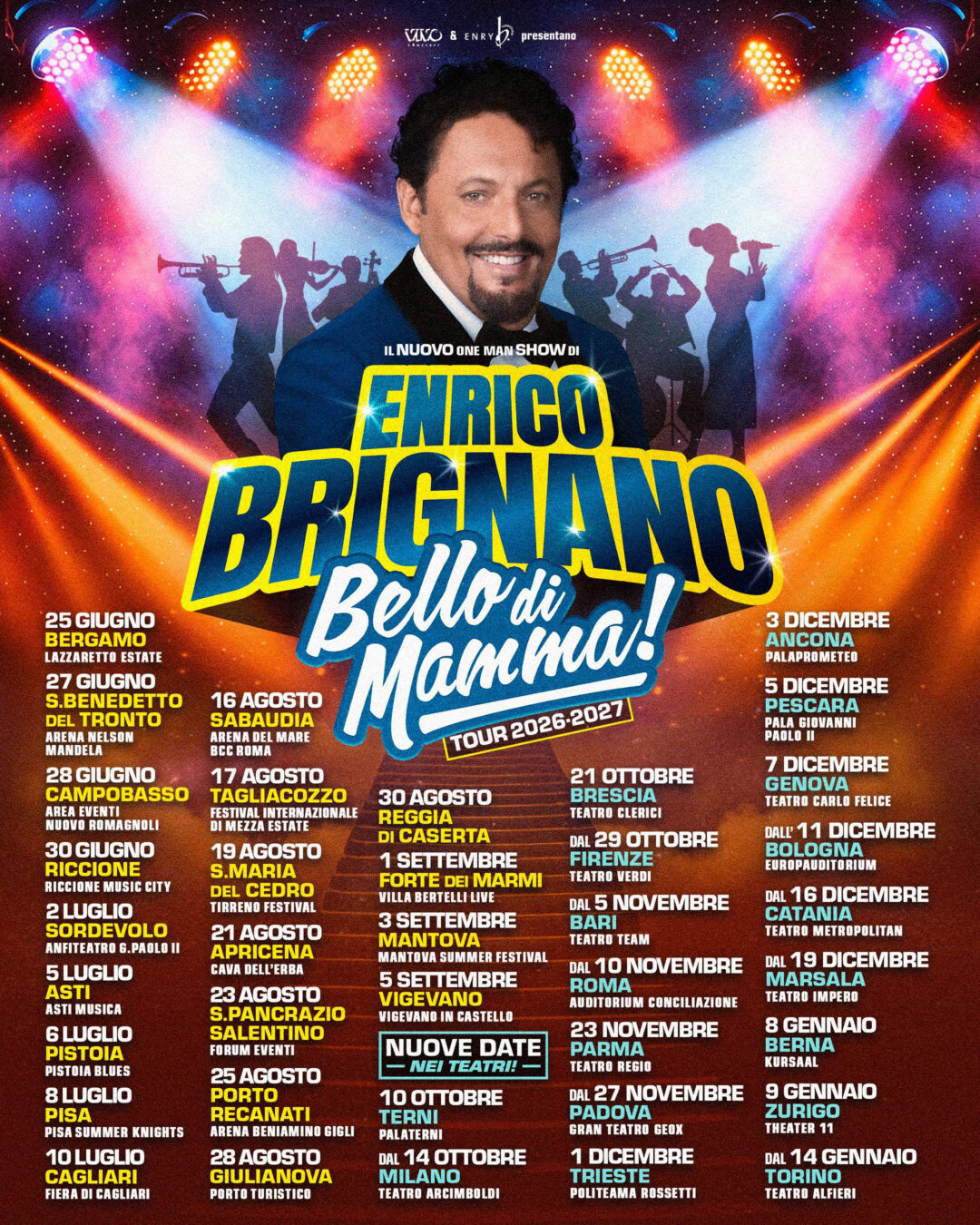 ENRICO BRIGNANO: nuove date per il one man show ‘Bello di mamma!’. Dal 25 giugno nelle più belle arene estive e dal 10 ottobre il tour nei teatri più prestigiosi