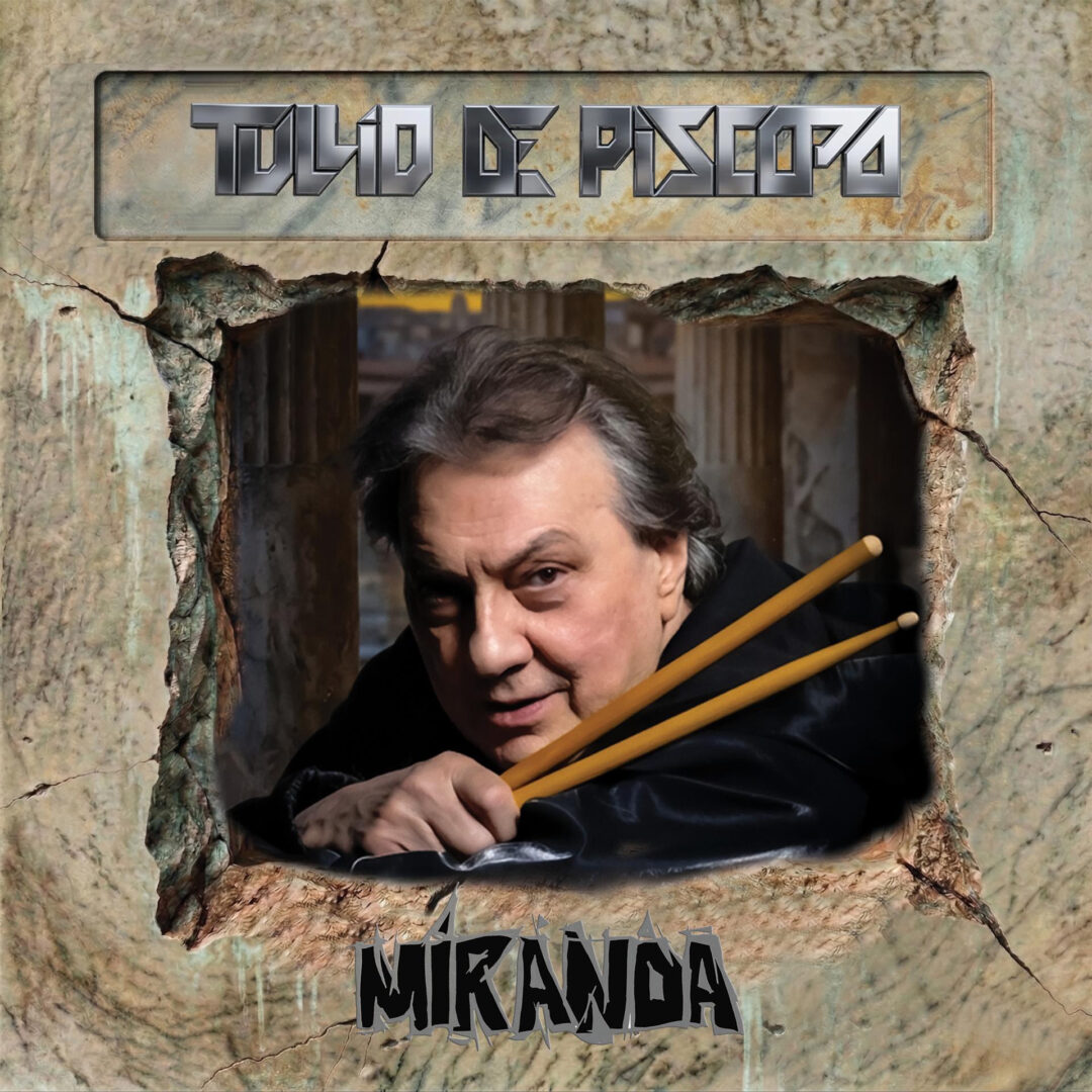 TULLIO DE PISCOPO, il 25 settembre “Miranda” in vinile, poi “Una Serata di Stelle per PUPI”, Music Day Roma e Premio San Gennaro World
